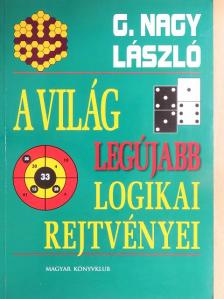 G. Nagy László - A világ legújabb logikai rejtvényei [antikvár]