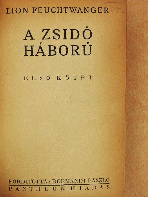Lion Feuchtwanger - A zsidó háború I-II. [antikvár]