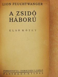 Lion Feuchtwanger - A zsidó háború I-II. [antikvár]
