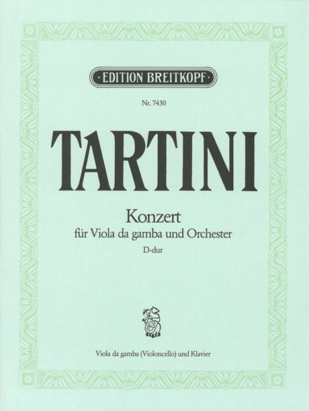TARTINI,GIUSEPPE - KONZERT FÜR VIOLA DA GAMBA UND ORCH. D-DUR FÜR VIOLA DA GAMBA (Vc) /KLAVIER