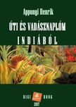 Henrik Apponyi - Úti és vadásznaplóm Indiából [eKönyv: epub, mobi]