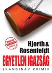 Michael Hjorth - Hans Rosenfeldt - Egyetlen igazság [eKönyv: epub, mobi]