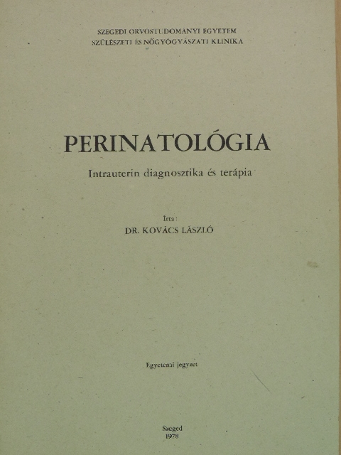 Dr. Kovács László - Perinatológia [antikvár]