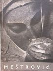 Dusko Keckemet - Ivan Mestrovic [antikvár]