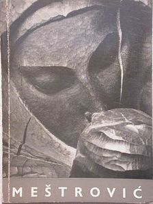 Dusko Keckemet - Ivan Mestrovic [antikvár]
