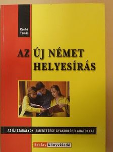 Csehó Tamás - Az új német helyesírás [antikvár]