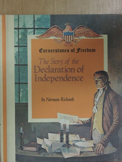 Norman Richards - The Story of the Declaration of Independence [antikvár]