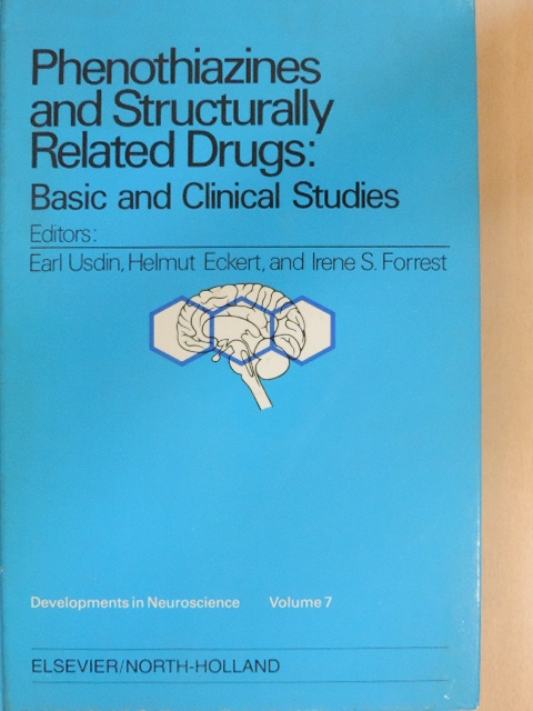 C. Levayer - Phenothiazines and Structurally Related Drugs: Basic and Clinical Studies [antikvár]