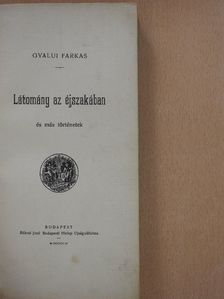 Gyalui Farkas - Látomány az éjszakában [antikvár]