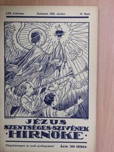 Hegyi Fábián - Jézus Szentséges Szivének Hirnöke 1928. október [antikvár]