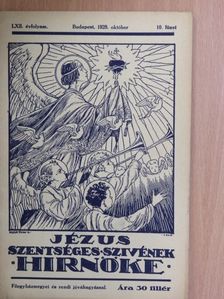 Hegyi Fábián - Jézus Szentséges Szivének Hirnöke 1928. október [antikvár]