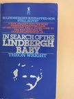 Theon Wright - In search of the Lindbergh baby [antikvár]