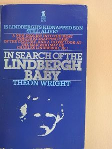 Theon Wright - In search of the Lindbergh baby [antikvár]