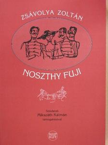Zsávolya Zoltán - Noszthy Fuji [antikvár]