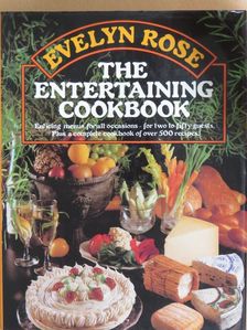 Evelyn Rose - The Entertaining Cookbook [antikvár]