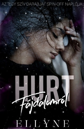 Ellyne - Hurt - Fájdalomról [eKönyv: epub, mobi]