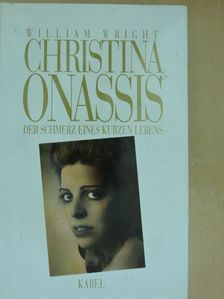 William Wright - Christina Onassis  [antikvár]