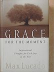 Max Lucado - Grace for the Moment [antikvár]