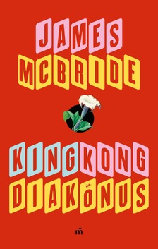 James McBride - King Kong diakónus