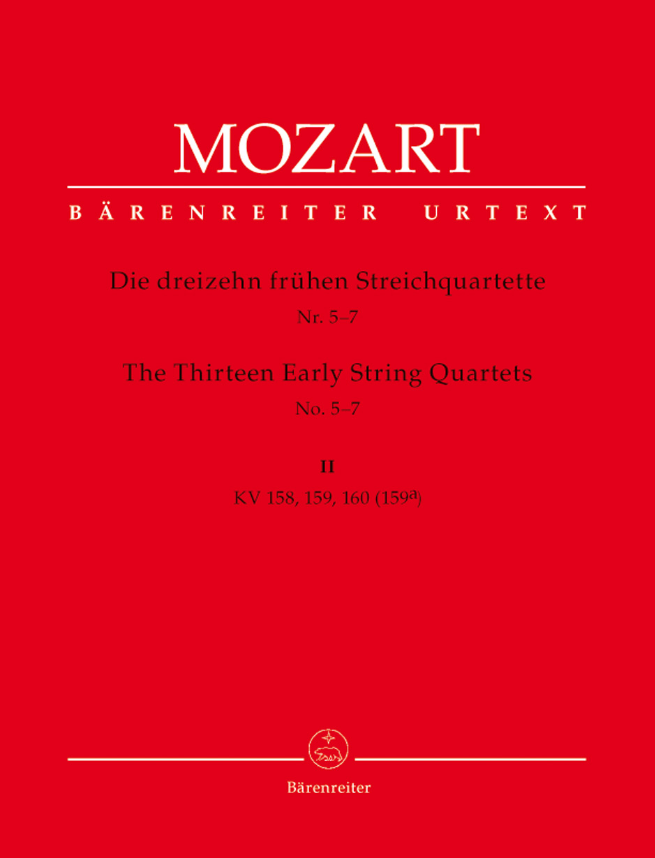 MOZART, W,A, - DIE DREIZEHN FRÜHEN STREICHQUARTETTE II. NR. 5-7 KV 158, 159, 160(159a)