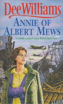 Dee Williams - Annie of Albert Mews [antikvár]