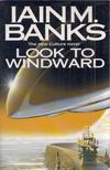 Iain M. Banks - Look to Windward [antikvár]