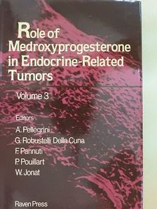 Role of Medroxyprogesterone in Endocrine-Related Tumors 3 [antikvár]