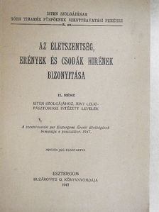 Tóth Tihamér - Az életszentség, erények és csodák hirének bizonyitása II. [antikvár]