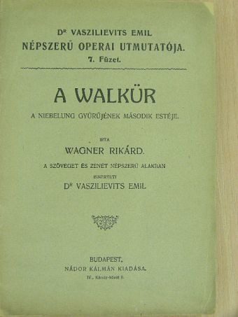 Wagner Rikárd - A Walkür [antikvár]