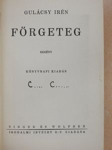 Gulácsy Irén - Förgeteg (aláírt példány) [antikvár]