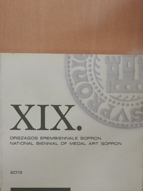 Bacsó Béla - XIX. Országos Érembiennále Sopron [antikvár]