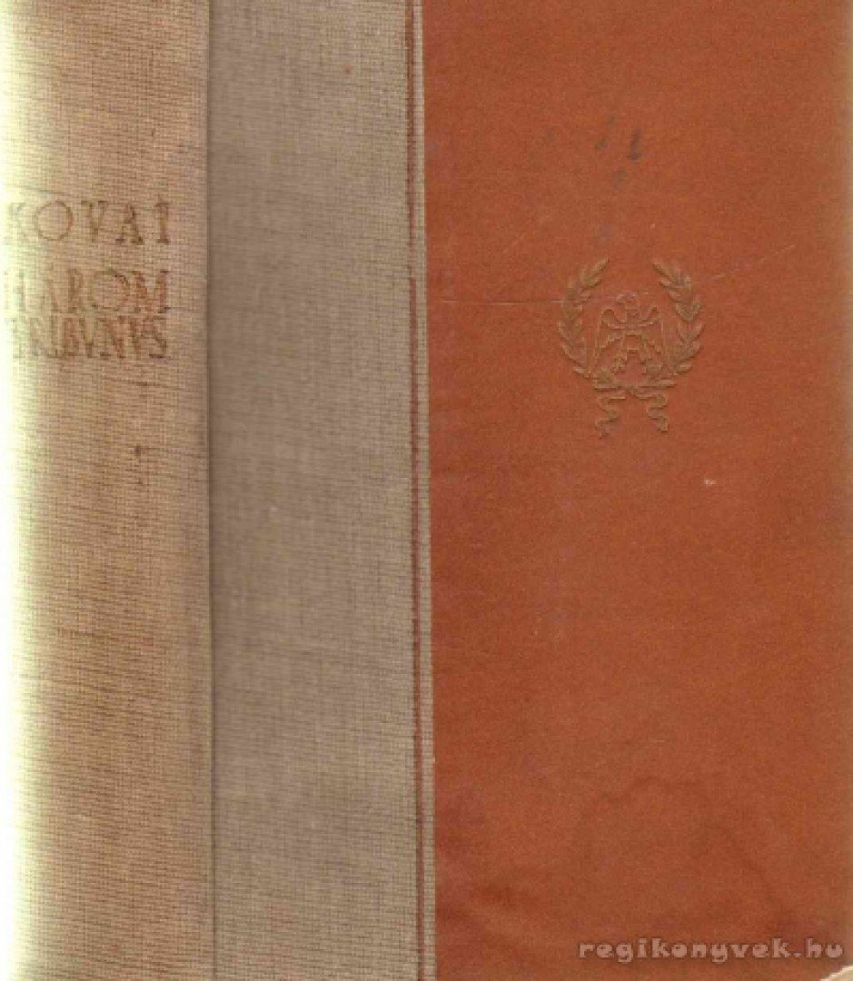 KOVAI LŐRINC - Három tribunus [antikvár]