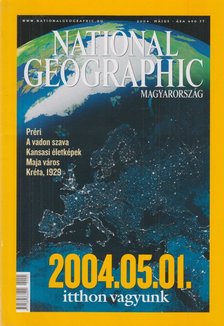 PAPP GÁBOR - National Geographic Magyarország 2004. Május 5. szám [antikvár]