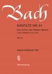 BACH, J. S. - KANTATE BWV 61. NUN KOMM, DER HEIDEN HEILAND, KLAVIERAUSZUG