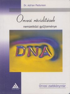 Dr. Adrian Padurean - Orvosi rövidítések nemzetközi gyűjteménye [antikvár]