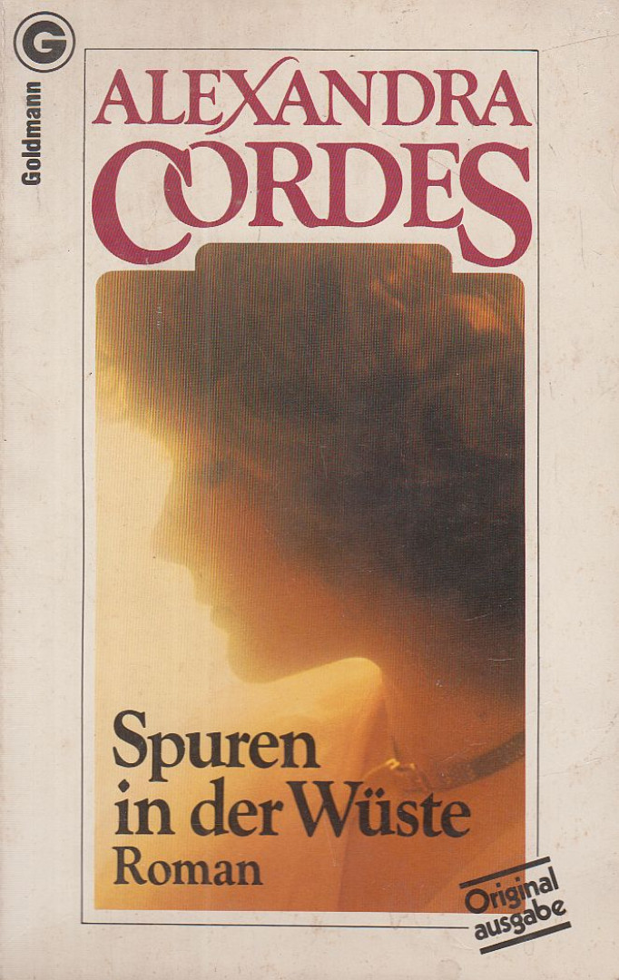 CORDES, ALEXANDRA - Spuren in der Wüste [antikvár]