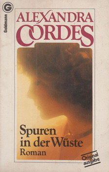 CORDES, ALEXANDRA - Spuren in der Wüste [antikvár]