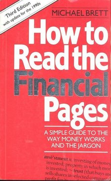Brett Michael - How to Read the Financial Pages [antikvár]