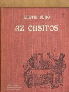 Heltai Jenő - Az obsitos [antikvár]