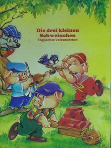 Die drei kleinen Schweinchen [antikvár]