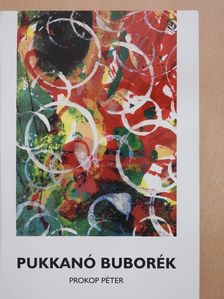 Prokop Péter - Pukkanó buborék (dedikált példány) [antikvár]