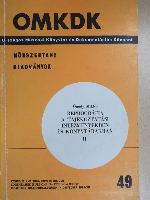 Ónódy Miklós - Reprográfia a tájékoztatási intézményekben és könyvtárakban II. [antikvár]
