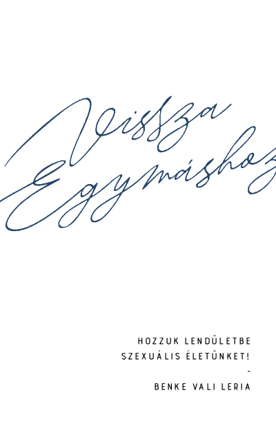 Benke Vali Leria - Vissza egymáshoz