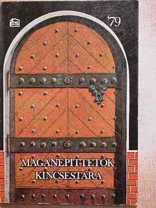 Bitó János - Magánépíttetők kincsestára '79 [antikvár]