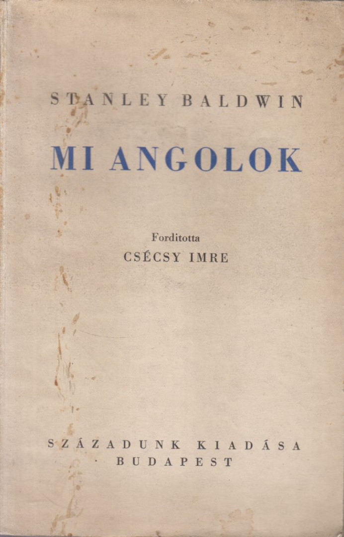 Stanley Baldwin - Mi angolok [antikvár]