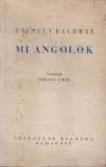 Stanley Baldwin - Mi angolok [antikvár]