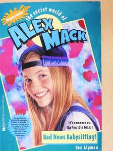 Ken Lipman - The Secret World of Alex Mack [antikvár]