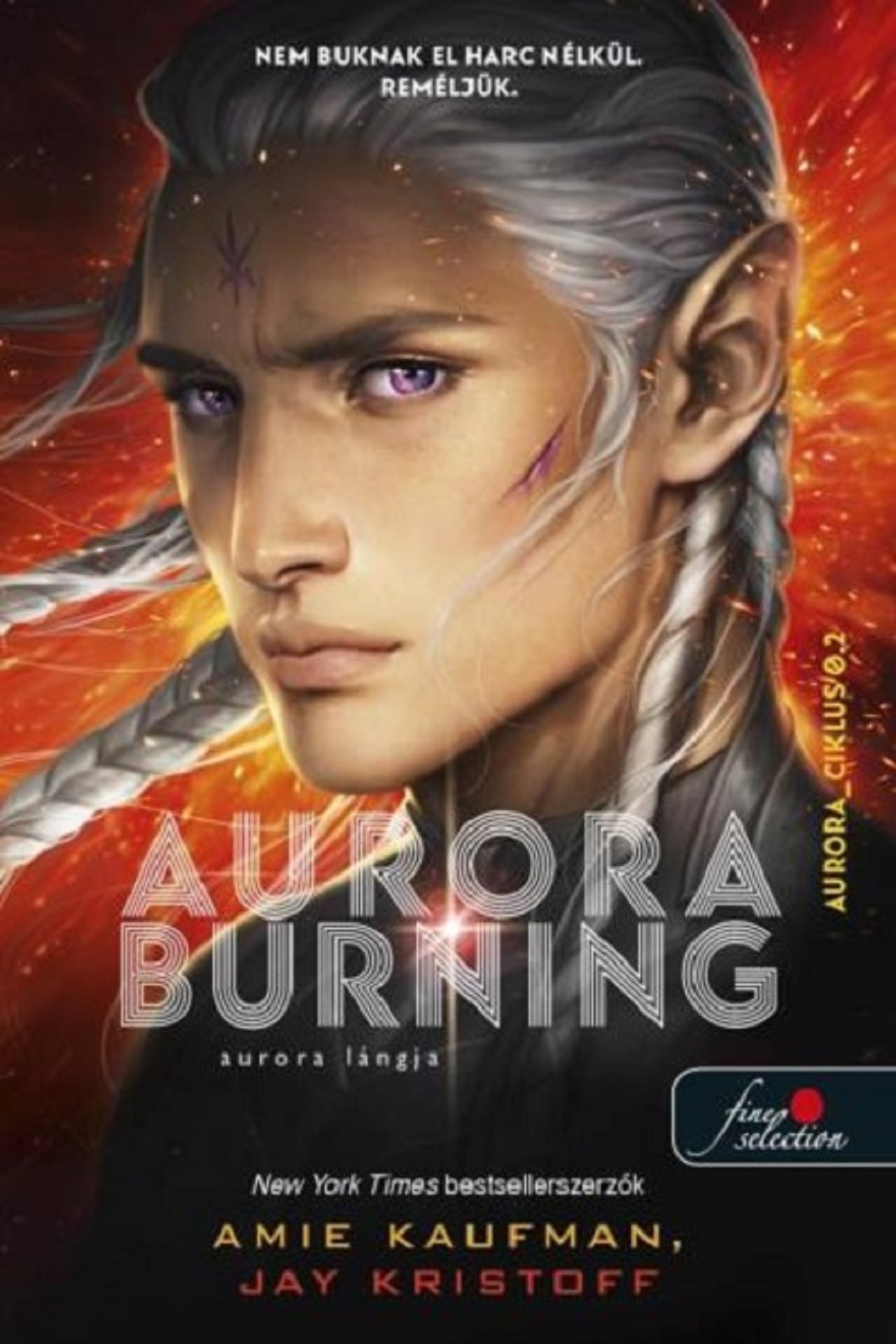 Amie Kaufman-Jay Kristoff - Aurora Burning - Aurora lángja