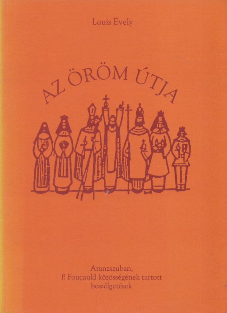 Louis Evely - Az öröm útja [antikvár]