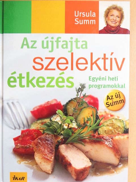 Ursula Summ - Az újfajta szelektív étkezés [antikvár]